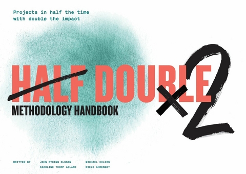 Half Double Methodology Handbook -  Half Double Institute