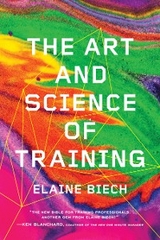 The Art and Science of Training - Elaine Biech