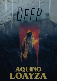 Deep -  Aquino Loayza