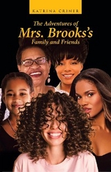 Adventures of Mrs. Brooks's Family and Friends -  Katrina Criner