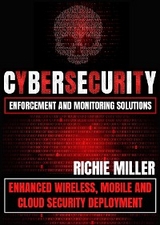 Cybersecurity Enforcement and Monitoring Solutions -  Richie Miller