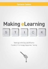 Making E-Learning Stick - Barbara Carnes