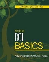 ROI Basics, 2nd Edition -  Jack J. Phillips,  Patricia Pulliam Phillips