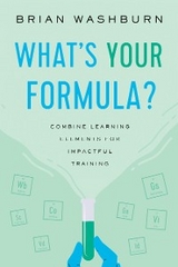 What's Your Formula? -  Brian Washburn