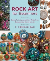 Rock Art for Beginners -  F. Sehnaz Bac