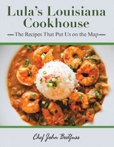 Lula's Louisiana Cookhouse -  Chef John Beilfuss