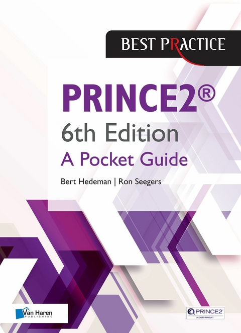 PRINCE2® 6th Edition - A Pocket Guide -  Bert Hedeman,  Ron Seegers