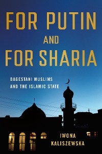 For Putin and for Sharia -  Iwona Kaliszewska