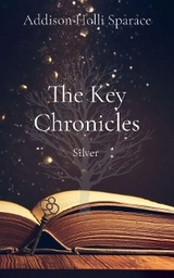 Key Chronicles -  Addison Holli Sparace