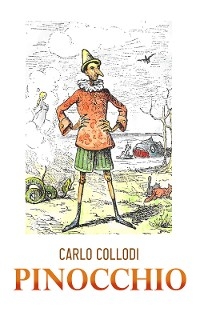 Pinocchio - Carlo Collodi