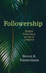 Followership -  Steven R. Timmermans