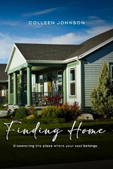 Finding Home -  Colleen Johnson