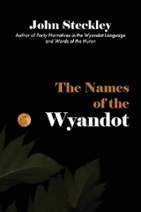 Names of the Wyandot -  John Steckley