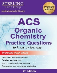 ACS Organic Chemistry - Sterling Test Prep, Frank Addivinola