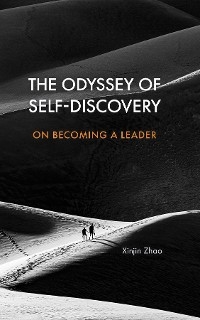 The Odyssey of Self-Discovery - Xinjin Zhao