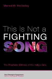 This Is Not a Fighting Song -  Meredith Holladay