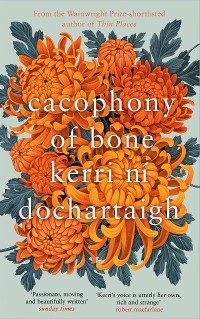 Cacophony of Bone - Kerri ni Dochartaigh