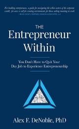 The Entrepreneur Within - Alex F DeNoble