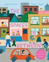 The Spaces In Between - Jaspreet Kaur