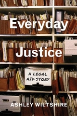 Everyday Justice -  Ashley Wiltshire