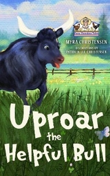 Uproar The Helpful Bull - Myra Christensen