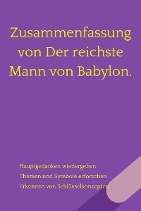 Zusammenfassung von Der reichste Mann von Babylon. - B Verstand