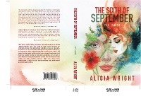 Sixth of September The Ending -  Alicia Wright