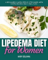 Lipedema Diet for Women - Mary Golanna