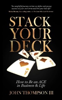 Stack Your Deck - John Thompson