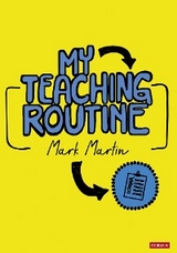 My Teaching Routine -  Mark Martin