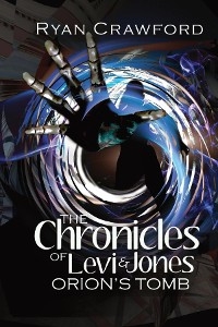 The Chronicles of Levi & Jones - Ryan Crawford