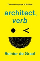 architect, verb. -  Reinier de Graaf