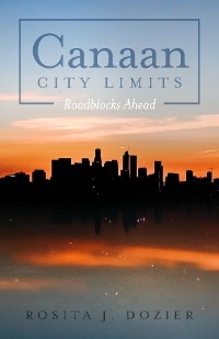 Canaan City Limits - Rosita J. Dozier