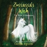 Zussassa's Wish - CECILIA AGUERO