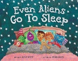 Even Aliens Go To Sleep - Molly Easter