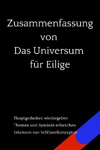 Zusammenfassung von Das Universum für Eilige - B Verstand