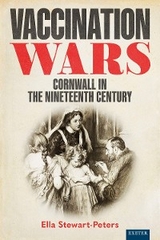 Vaccination Wars -  Ella Stewart-Peters