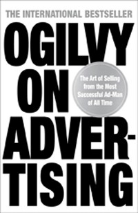 Ogilvy on Advertising -  David Ogilvy