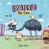 Waldo the Emu - Linda Grotz