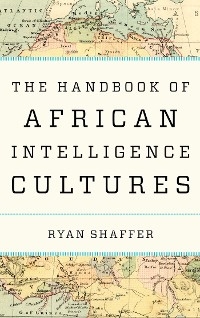 Handbook of African Intelligence Cultures - 