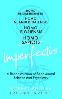 Homo Imperfectus - Robert Bugler