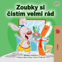 Zoubky si čistím velmi rád - Shelley Admont,  KidKiddos Books