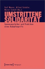 Umstrittene Solidarität - 