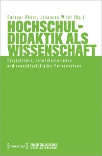 Hochschuldidaktik als Wissenschaft - 