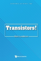 TRANSISTORS! - Mark Lundstrom