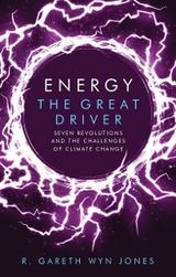 Energy, the Great Driver - R. Gareth Wyn Jones