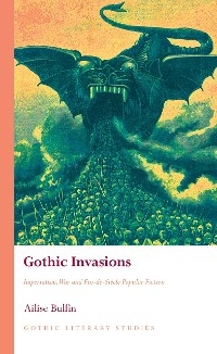 Gothic Invasions - Ailise Bulfin