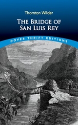 The Bridge of San Luis Rey - Thornton Wilder