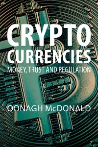 Cryptocurrencies - Oonagh McDonald