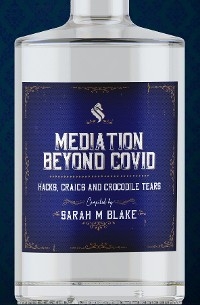 Mediation Beyond Covid -  Sarah Blake